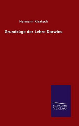 Carte Grundzuge der Lehre Darwins Hermann Klaatsch