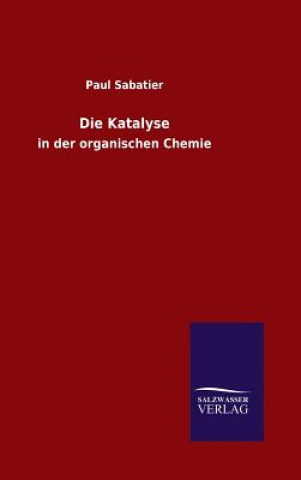 Livre Die Katalyse Paul Sabatier