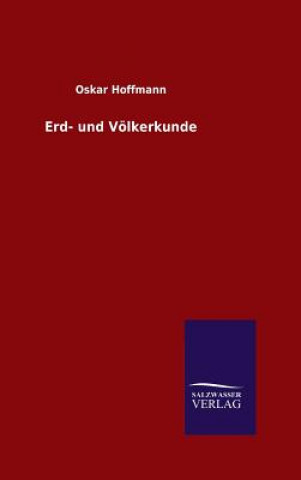 Kniha Erd- und Voelkerkunde Oskar Hoffmann