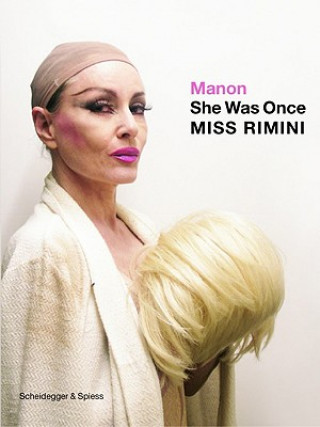 Libro Manon: She Was Once Miss Rimini Manon