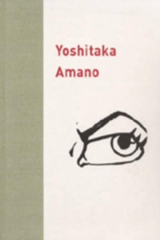 Kniha Yoshitaka Amano Yoshitaka Amano