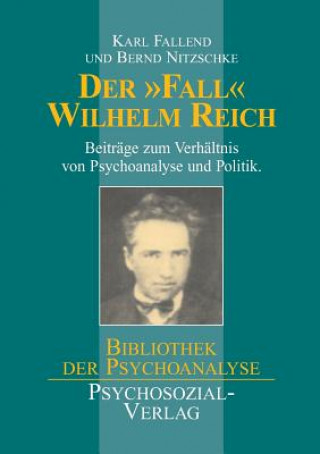 Könyv Fall Wilhelm Reich Karl Fallend