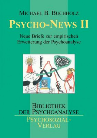 Книга Psycho-News II Michael B Buchholz