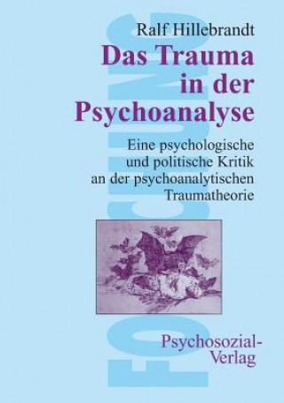 Kniha Trauma in der Psychoanalyse Ralf Hillebrandt