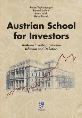 Kniha Austrian School for Investors Rahim Taghizadegan