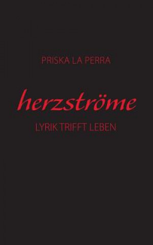 Livre Herzstroeme Priska La Perra