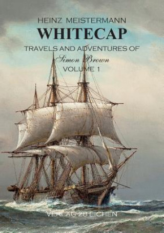 Knjiga Whitecap HEINZ MEISTERMANN