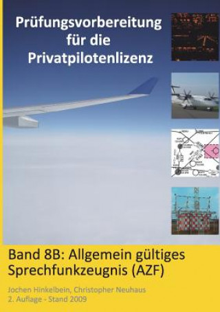 Kniha Prufungsvorbereitung fur die Privatpilotenlizenz, Band 8B Jochen Hinkelbein