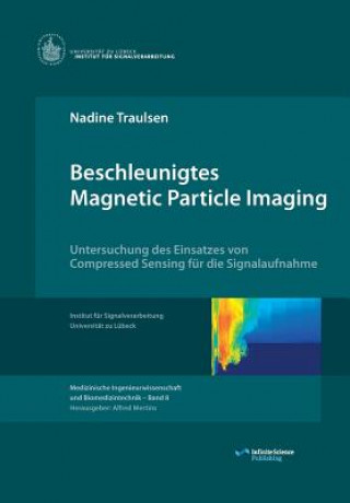 Knjiga Beschleunigtes Magnetic Particle Imaging Nadine Traulsen