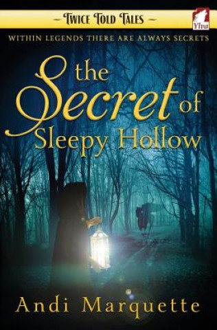 Kniha Secret of Sleepy Hollow Andi Marquette