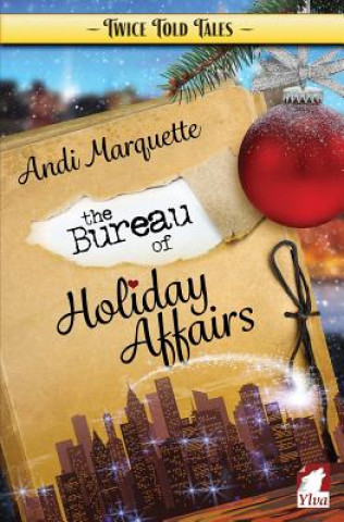 Knjiga Bureau of Holiday Affairs Andi Marquette