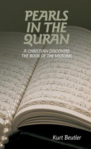 Kniha Pearls in the Quran Kurt Beutler