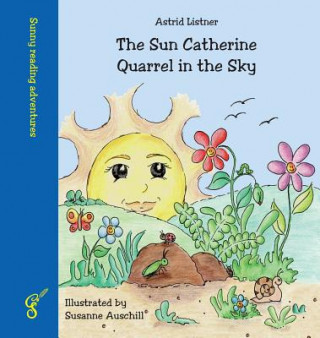 Kniha Sun Catherine - Quarrel in the Sky Astrid Listner