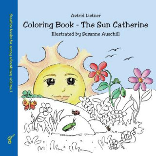 Kniha Coloring Book - The Sun Catherine Astrid Listner