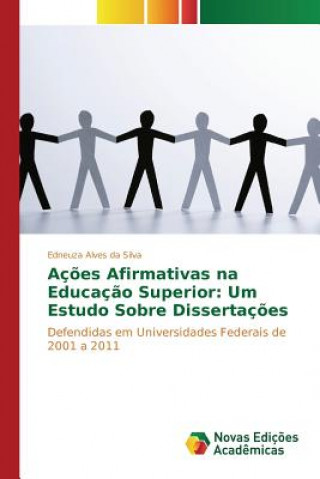 Książka Acoes Afirmativas na Educacao Superior Alves Da Silva Edneuza