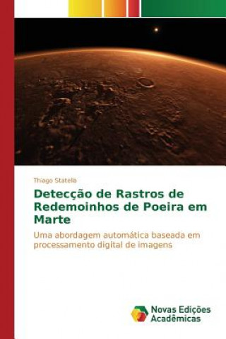 Könyv Deteccao de Rastros de Redemoinhos de Poeira em Marte Statella Thiago