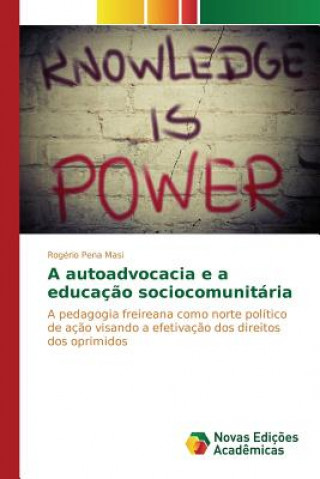 Knjiga autoadvocacia e a educacao sociocomunitaria Pena Masi Rogerio