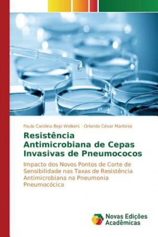 Buch Resistencia Antimicrobiana de Cepas Invasivas de Pneumococos Wolkers Paula Carolina Bejo