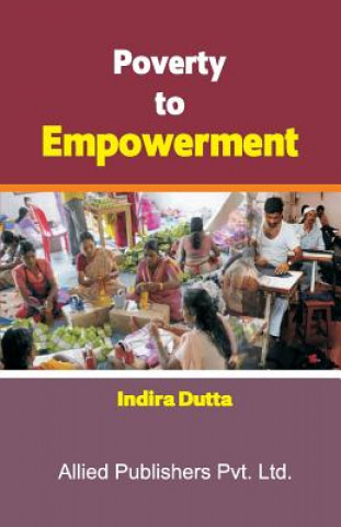 Könyv Poverty to Empowerment Dutta