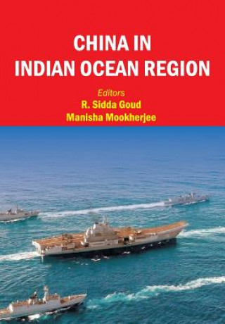 Kniha China in Indian Ocean Region R. SIDDA GOUD