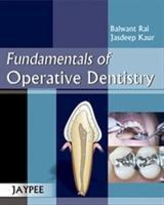 Kniha Fundamentals of Operative Dentistry Balwant Rai