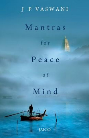 Kniha Mantras for Peace of Mind J. P. Vaswani
