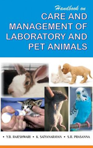 Książka Handbook on Care and Management of Laboratory and Pet Animals Y. B. Rajeshwari