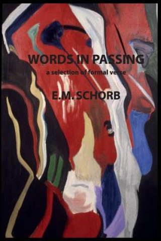 Kniha Words in Passing E M Schorb