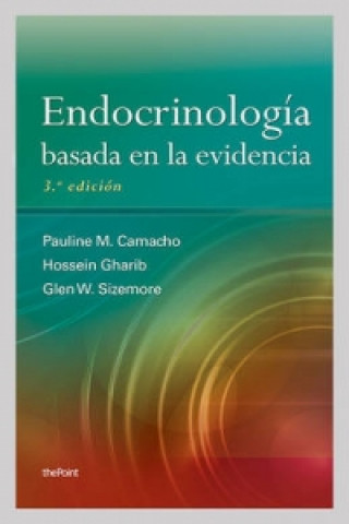 Könyv Endocrinologia basada en la evidencia Pauline M. Camacho