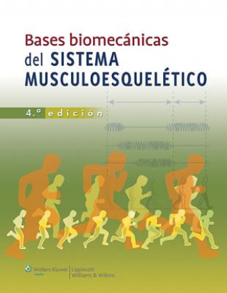 Kniha Bases biomecanicas del sistema musculoesqueletico Margareta Nordin