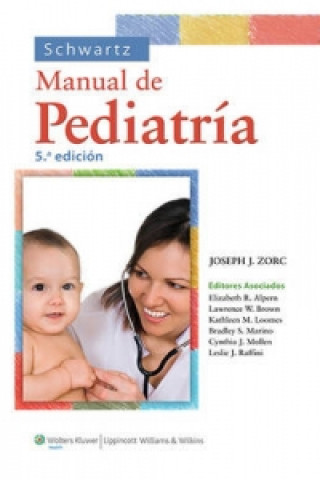 Kniha Schwartz. Manual de pediatria clinica Joseph J. Zorc