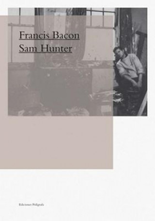 Könyv Francis Bacon Sam Hunter