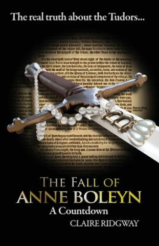 Carte Fall of Anne Boleyn Claire Ridgway