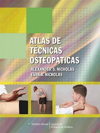 Книга Atlas de tecnicas osteopaticas Alexander S. Nicholas
