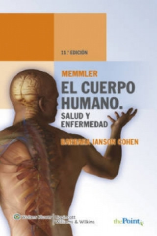 Kniha Memmler. El cuerpo humano. Salud y enfermedad Cohen