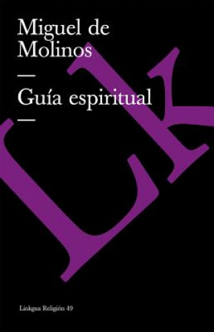 Książka Guia Espiritual Miguel De Molinos