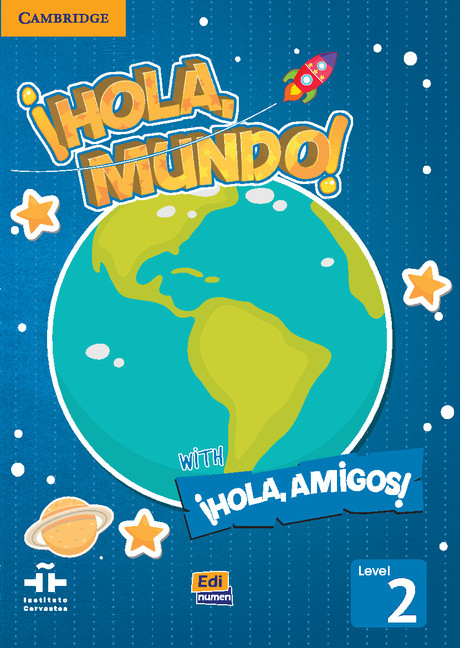 Carte !Hola, Mundo!, !Hola, Amigos! Level 2 Student's Book plus CD-ROM Maria Gomez Castro