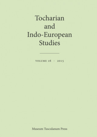 Knjiga Tocharian and Indo-European Studies 16 Birgit Anette Olsen