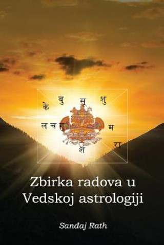 Kniha Zbirka radova u Vedskoj astrologiji Sanjay Rath