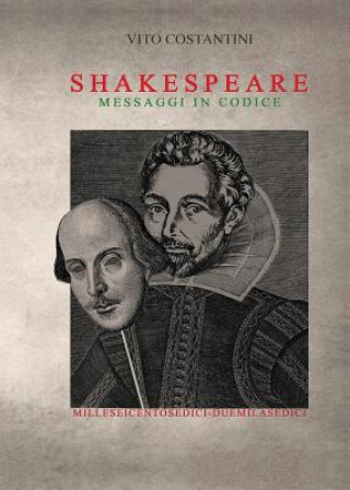 Könyv William Shakespeare - Messaggi in Codice Vito Costantini