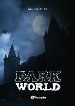 Libro Dark World Manuel Mura