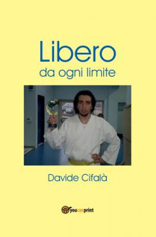 Carte Libero da ogni limite Davide Cifala