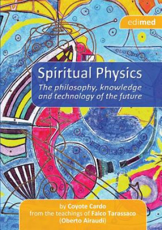 Книга Spiritual Physics Cardo Coyote