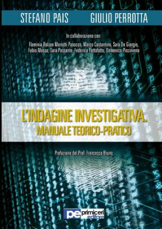 Kniha L'Indagine Investigativa. Manuale Teorico-Pratico Stefano Pais