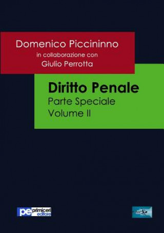 Könyv Diritto Penale (Parte Speciale) Vol.2 Domenico Piccininno