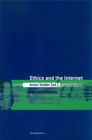 Kniha Ethics and the Internet A. Vedder