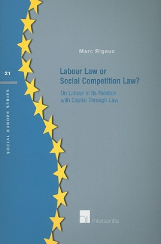 Buch Labour Law or Social Competition Law? Marc Rigaux