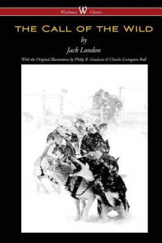 Livre Call of the Wild (Wisehouse Classics - with original illustrations) Jack London