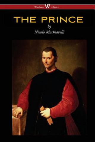 Książka PRINCE (Wisehouse Classics Edition) Nicolo Machiavelli