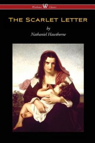 Book Scarlet Letter (Wisehouse Classics Edition) Nathaniel Hawthorne